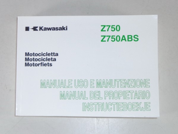 Betriebsanleitung / Manuale / Manual / Instructie Kawasaki Z 750 (ABS) von 2006