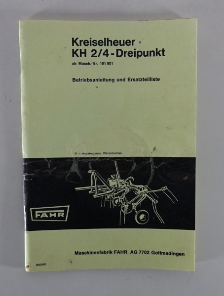 Betriebsanleitung + Teilekatalog Fahr Kreiselheuer KH 2/4 Dreipunkt
