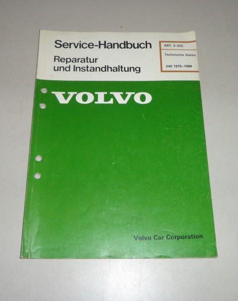Werkstatthandbuch Reparatur Volvo 240 Technische Daten - 1975 bis 1988