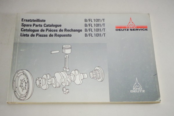 Teilekatalog / Parts List Deutz Dieselmotor B / FL 1011 / T Stand 1989