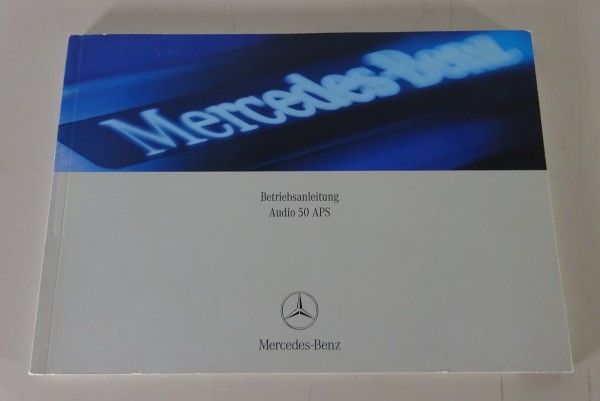 Betriebsanleitung Mercedes-Benz Auto Radio Audio 50 APS Stand 01/2006