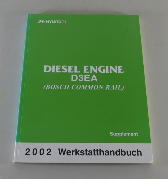 Werkstatthandbuch Hyundai Diesel Motor D3EA Common Rail für Matrix 2001-2005