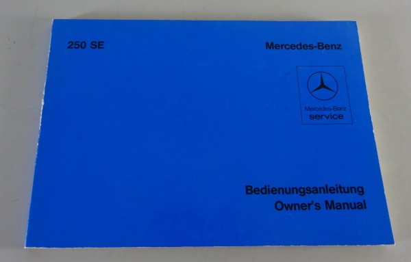 Betriebsanleitung / Owner´s Manual Mercedes-Benz W108 250 SE Stand 02/1966