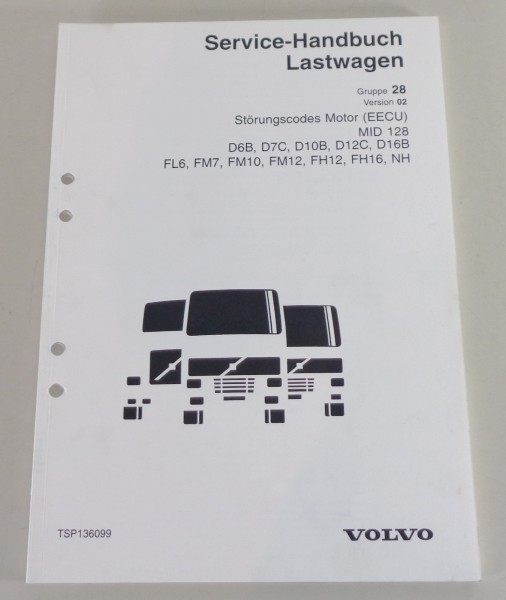 Werkstatthandbuch Volvo LKW Störungscodes Motor D6B etc. EECU MID 128 von 2000