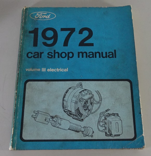 Werkstatthandbuch Band 3 Ford Mustang, Thunderbird, Mercury... 1972