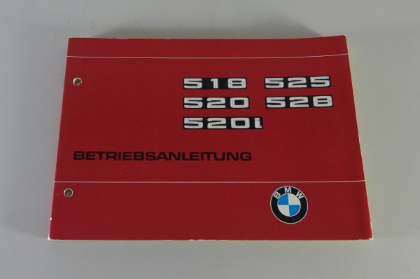 Betriebsanleitung / Handbuch BMW 5er E12 518 / 520 / 520i / 525 / 528 von 8/1976