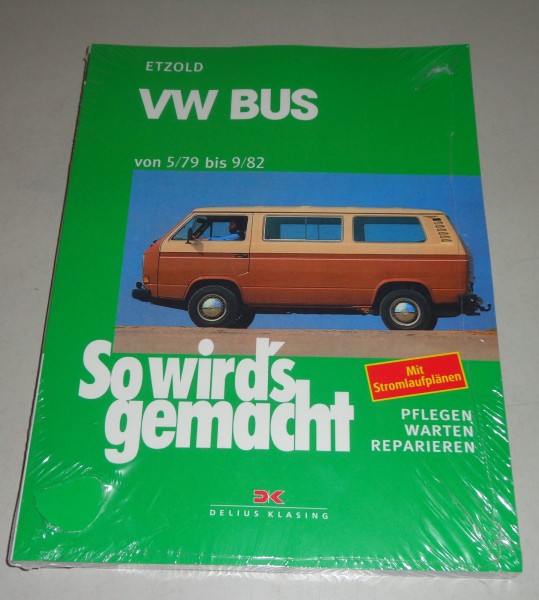 Reparaturanleitung So wird's gemacht VW Bus T3 von 05/1979 bis 09/1982