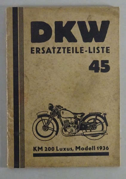 Teilekatalog / Ersatzteilliste / Ersatzteilkatalog DKW KM 200 Luxus, Modell 1936