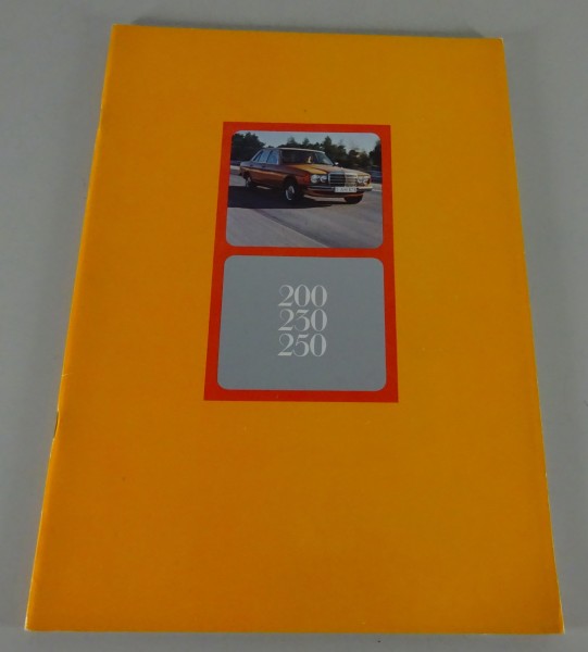 Prospekt / Broschüre Mercedes Benz W123 Vergaser 200 / 230 / 250 Stand 04/1976