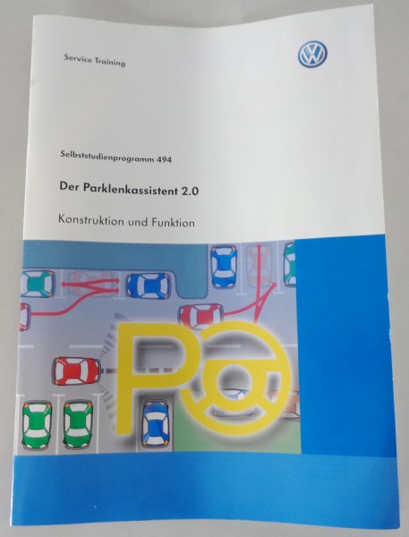 VW Selbststudienprogramm SSP 494 Parklenkassistent 2.0 für Golf VI Stand 12/2010