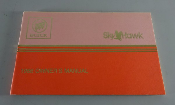 Owner´s Manual / Handbook Buick Skyhawk Stand 1986