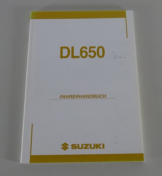 Betriebsanleitung / Handbuch Suzuki DL 650 V-Strom Stand 09/2003