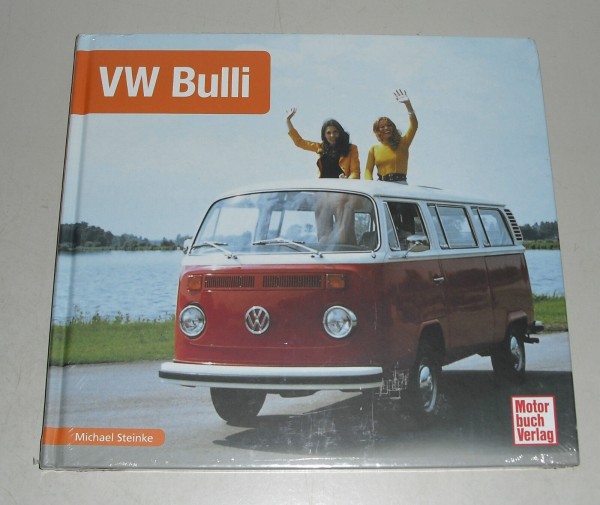 Schrader Typen Chronik VW Bus / Transporter T2 T2a T2b 1967 - 1979 Bildband