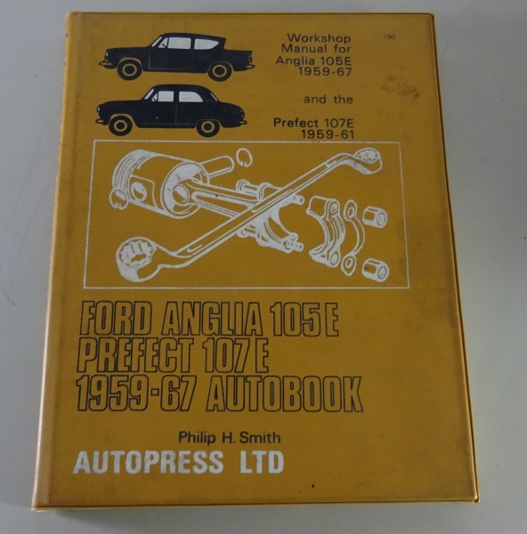 Reparaturanleitung Autobook | Ford Anglia 105E / Prefect 107E | von 1959-1967