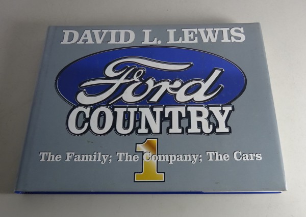 Bildband Ford Country - The Family the Company the Cars - von 1999
