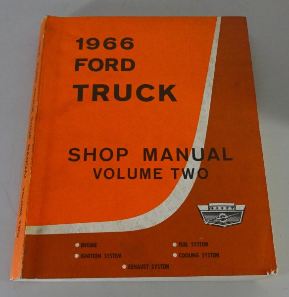 Werkstatthandbuch Band II Ford B-500, C-550, CT-750. F-800, N-600 etc. von 1966