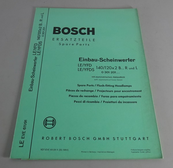 Teilekatalog Bosch Einbau-Scheinwerfer LE/YFD&S 140/120x2 B.. R&L Stand 10/1964