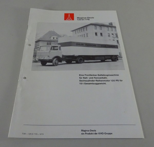 Prospekt Magirus-Deutz LKW 120 D 7 FS Frontlenker-Sattelzugmaschine Stand 5/1973