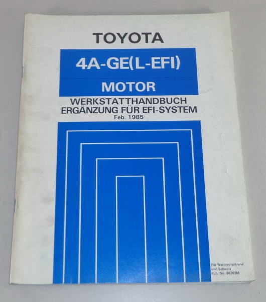 Zusatz-Werkstatthandbuch Toyota Motor 4A-GE (L-EFI) für Corolla Coupe von 1985