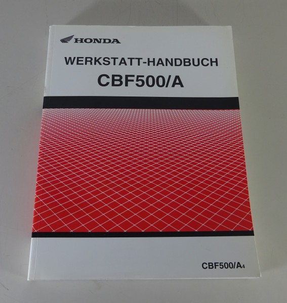 Werkstatthandbuch Honda CBF 500 /A Stand 03/2004