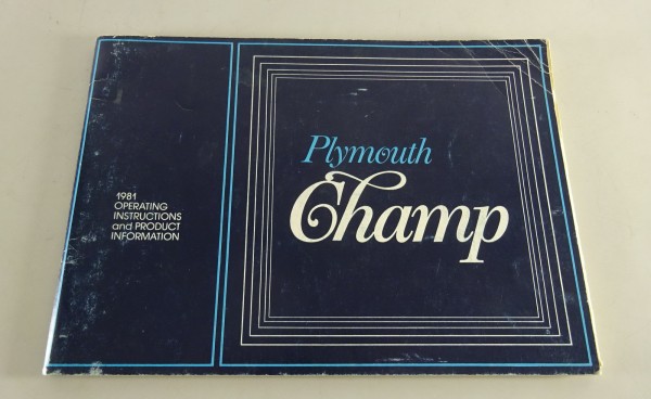 Owner´s Manual / Handbook Plymouth Champ Stand 1981