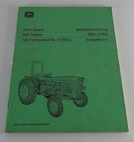 Betriebsanleitung / Handbuch John Deere Traktor 820 Baujahr 1968 - 1973