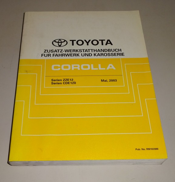 Werkstatthandbuch Nachtrag Toyota Corolla ZZE120, 121, 123 / CDE120 05/2003