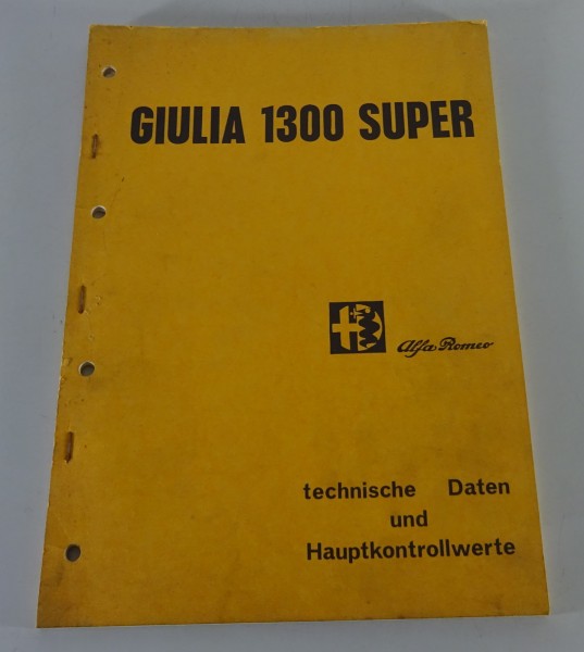 Werkstatthandbuch Technische Daten Alfa Romeo Giulia 1300 Super Stand 05/1971