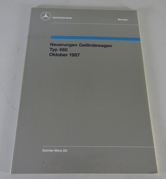 Werkstatthandbuch Mercedes Benz G-Modell W460 250 GD Einführung Stand 10/1987