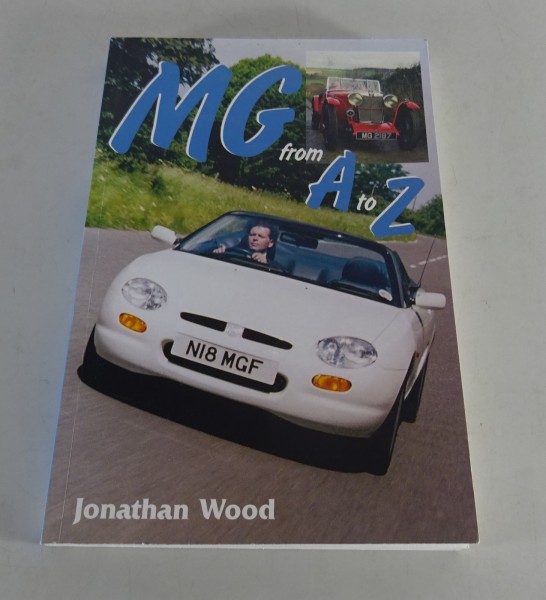 illustrated book MG from A to Z - Jonathan Wood - from 1998