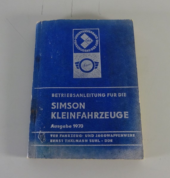Betriebsanleitung / Handbuch Simson Schwalbe / Spatz / Star / Sperber Stand 1970