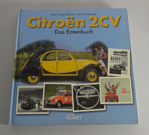 Bildband Citroen - 2CV - Das Entenbuch - Komet Verlag von 2011