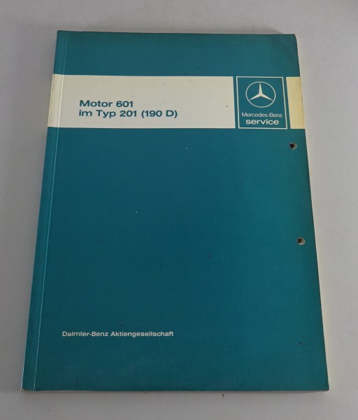 Werkstatthandbuch Mercedes Diesel-Motor OM 601 W201 190 2,0 D (72/75 PS) v. 1983