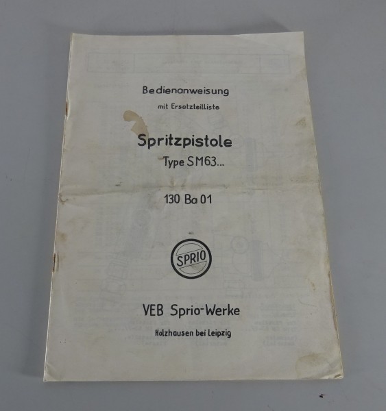 Betriebsanleitung / Handbuch Spiro Spritzpistole Typ SM63 Stand 1972