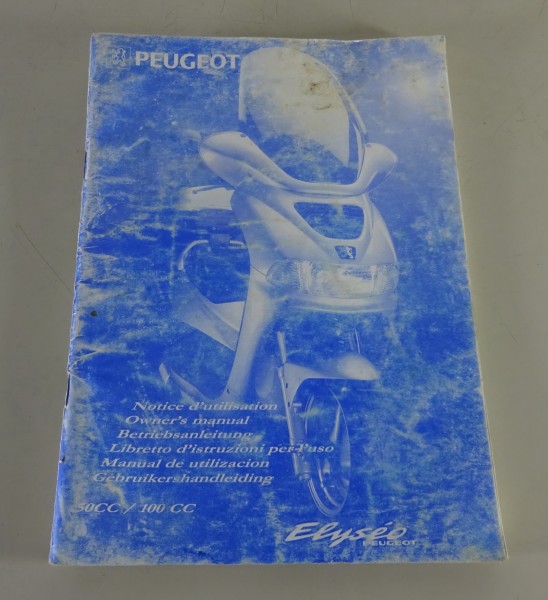 Betriebsanleitung / Handbuch Peugeot Roller Elyséo 50 CC / 100 CC Stand 1998