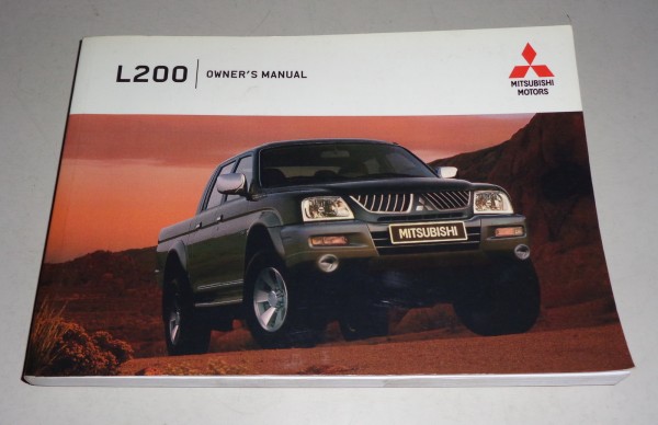 Owner´s Manual / Handbook Mitsubishi L 200 Typ K60T Single / Double Cab 2004