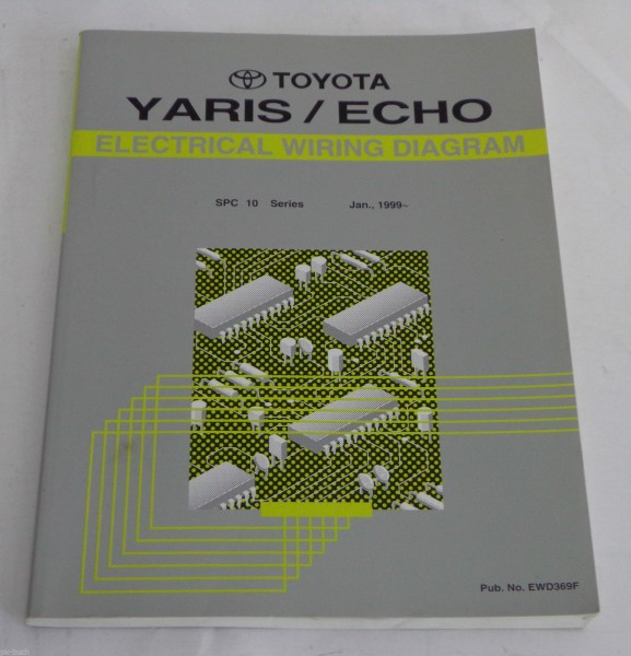 Werkstatthandbuch Elektrik / Electrical Wiring DiagramToyota Yaris / Echo 1999