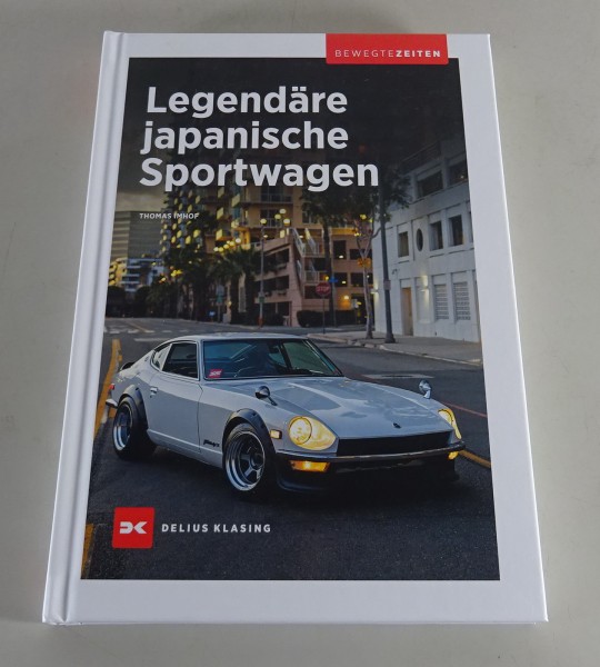 Bildband Buchreihe Bewegte Zeiten Legendäre japanische Sportwagen