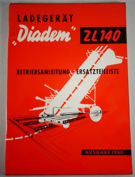 Betriebsanleitung / Handbuch + Teilekatalog Diadem Ladegerät ZL 140 Stand 1960