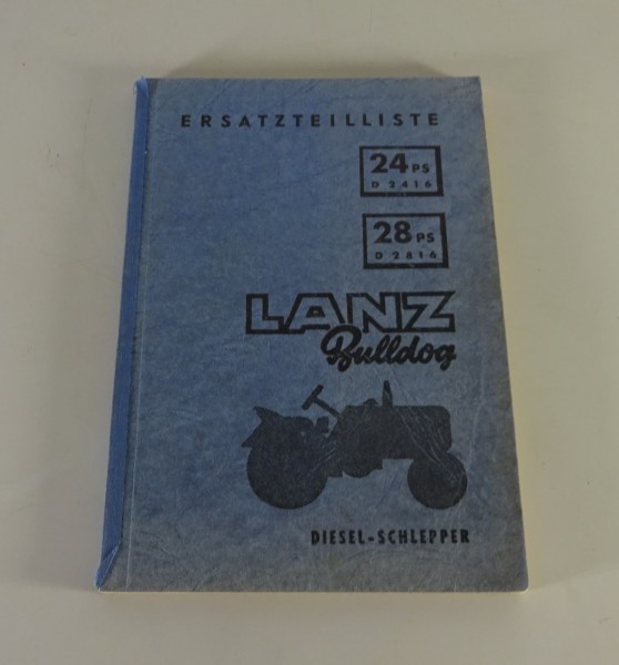 Teilekatalog Lanz Bulldog D 2416 / D 2816 Diesel-Schlepper Stand 12/1955
