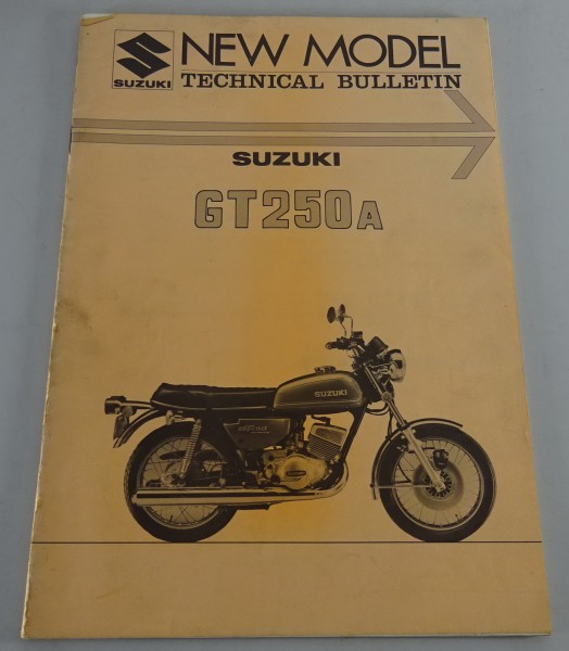 Technical Bulletin / Technisches Merkblatt New Model Suzuki GT 250 A Stand 1975