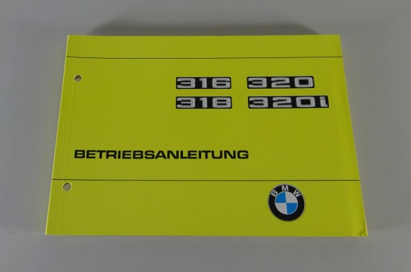 Betriebsanleitung / Handbuch BMW 3er E21 316 / 318 / 320 / 320i Stand 2/1977