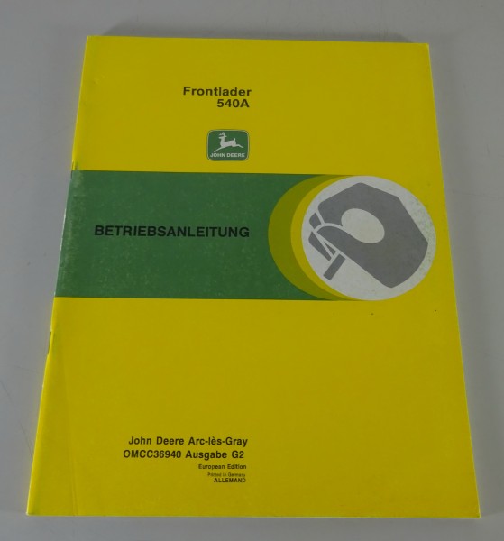 Betriebsanleitung / Handbuch John Deere Frontlader 540A von 1992