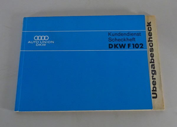 Scheckheft / Kundendienstheft Auto Union / DKW F102 blanko Stand 06/1964