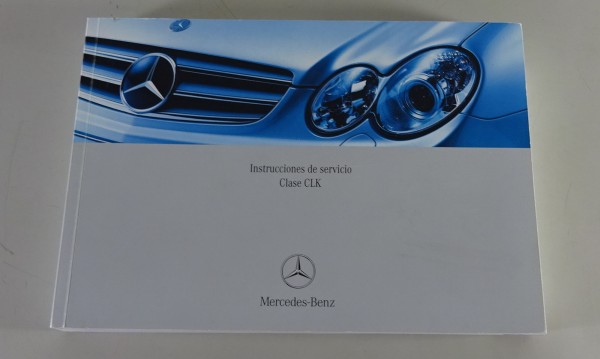 Instrucciones de servicio Mercedes-Benz CLK W 209 Coupé & Cabriolet de 01/2006