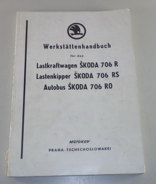 Werkstatthandbuch LKW Skoda 706 R / RS und Autobus 706 RO Stand 1951