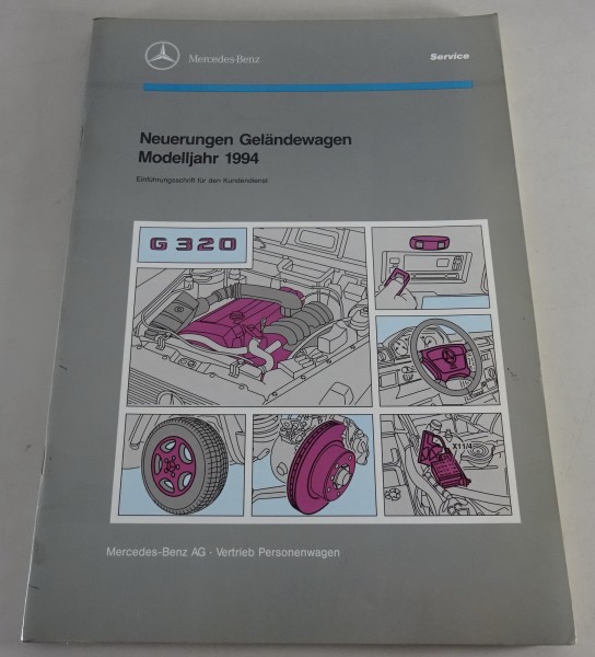 Werkstatthandbuch Neuerungen Mercedes G-Modell W 463 G 320 mit Motor 104 06/1994