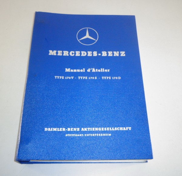 Manuel d'Atelier Mercedes Benz 170 V / 170 S / 170 D W136, Original édition 1955