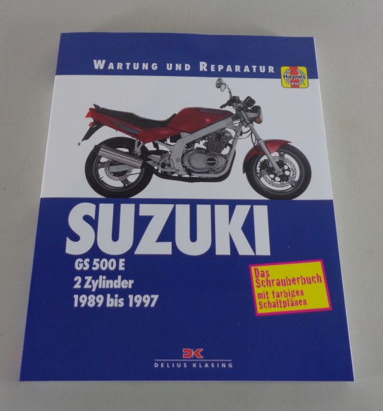 Reparaturanleitung Wartung und Reparatur Suzuki GS 500 E Baujahr 1989 - 1997