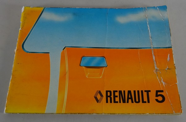 Betriebsanleitung / Handbuch Renault R 5 Stand 07/1979